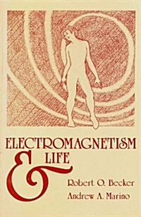 Electromagnetism and Life (Paperback)