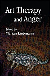 Art Therapy and Anger (Paperback)