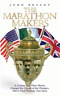 The Marathon Makers (Hardcover)