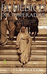 El medico del emperador/ The Emperors Doctor (Paperback, Thumbed, Translation)