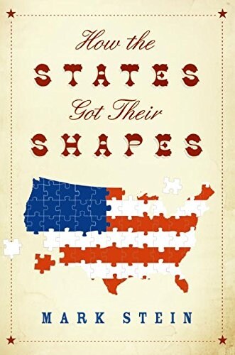 How the States Got Their Shapes (Hardcover)