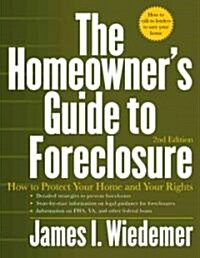 The Homeowners Guide to Foreclosure (Paperback, 2nd)