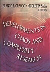 Developments in Chaos and Complexity Research (Hardcover)