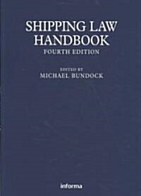 Shipping Law Handbook: Fourth Edition (Paperback, 4, Revised)
