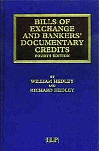 Bills of Exchange and Bankers Documentary Credits (Hardcover, 4 ed)