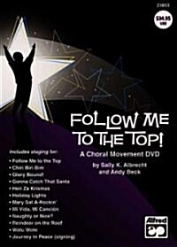 Follow Me to the Top!: A Choral Movement DVD, DVD (Other)