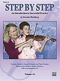 Step by Step, Volume 3A: An Introduction to Successful Practice (Paperback + Online Audio)