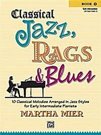 Classical Jazz Rags & Blues, Book 1 (Paperback)