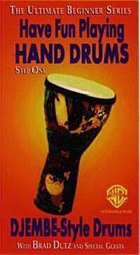 Have Fun Playing Hand Drums Djembe-Style Drums, Step 1 (VHS)
