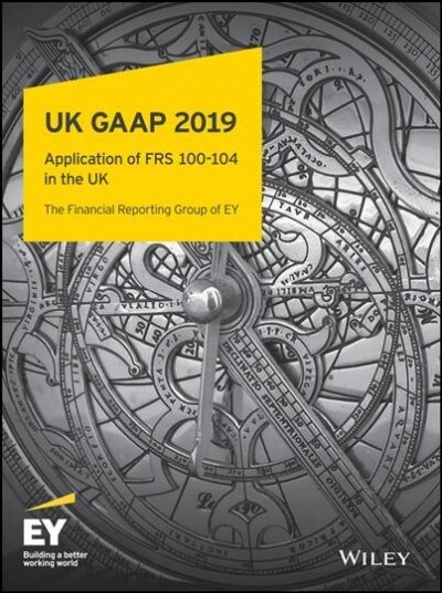 UK GAAP 2019: Generally Accepted Accounting Practice Under UK and Irish GAAP (Paperback)