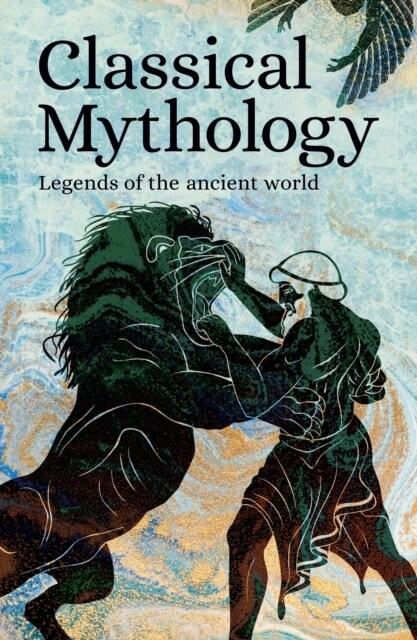 Classical Mythology : Legends of the Ancient World (Paperback)