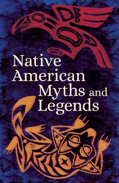 Native American Myths & Legends (Paperback)