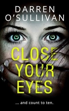 Close Your Eyes (Paperback)