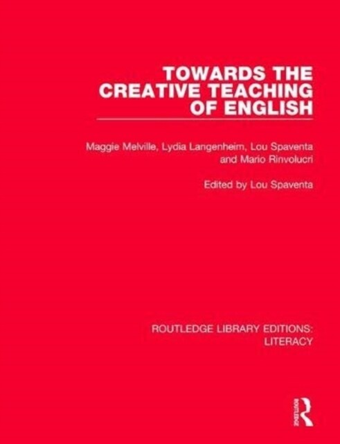 Towards the Creative Teaching of English (Paperback)