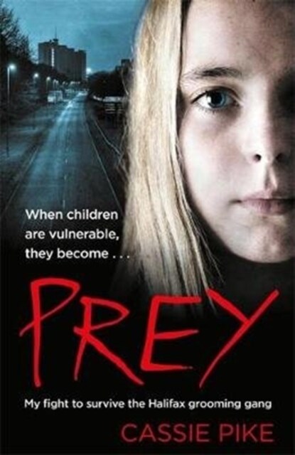 Prey : My Fight to Survive the Halifax Grooming Gang (Paperback)
