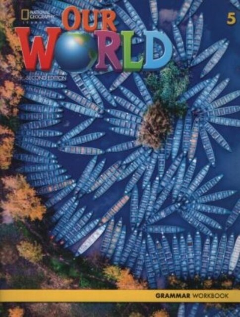Our World 5: Grammar Workbook (Paperback, 2)