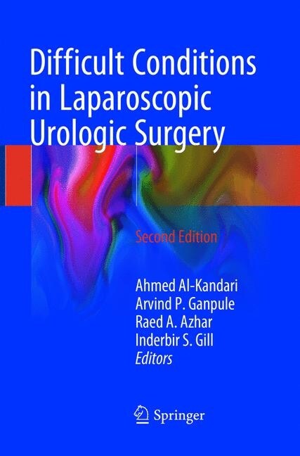 Difficult Conditions in Laparoscopic Urologic Surgery (Paperback, 2, Softcover Repri)