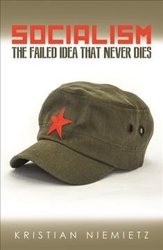 [중고] Socialism : The Failed Idea That Never Dies (Paperback)