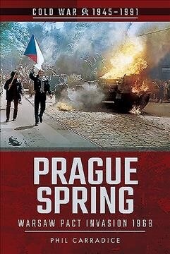 Prague Spring : Warsaw Pact Invasion, 1968 (Paperback)