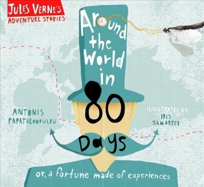 Around the World in Eighty Days : or, a fortune made of experiences (Hardcover, New ed)