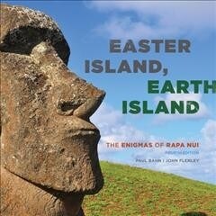 Easter Island, Earth Island: The Enigmas of Rapa Nui (Paperback, 4)