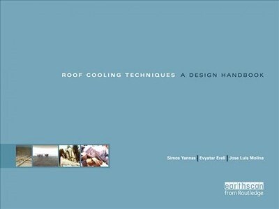Roof Cooling Techniques : A Design Handbook (Hardcover)