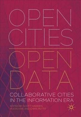 Open Cities Open Data: Collaborative Cities in the Information Era (Hardcover, 2020)
