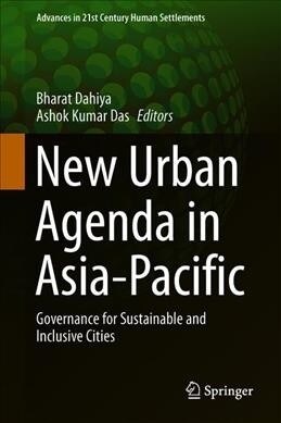 New Urban Agenda in Asia-Pacific: Governance for Sustainable and Inclusive Cities (Hardcover, 2020)