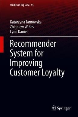 Recommender System for Improving Customer Loyalty (Hardcover, 2020)