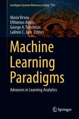 Machine Learning Paradigms: Advances in Learning Analytics (Hardcover, 2020)