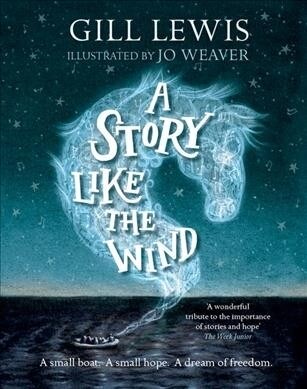 A Story Like the Wind (Paperback)