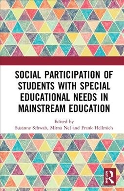 Social Participation of Students with Special Educational Needs in Mainstream Education (Hardcover)