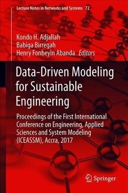 Data-Driven Modeling for Sustainable Engineering: Proceedings of the First International Conference on Engineering, Applied Sciences and System Modeli (Paperback, 2020)