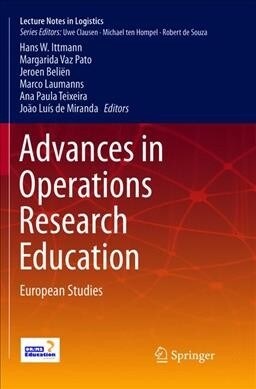 Advances in Operations Research Education: European Studies (Paperback)