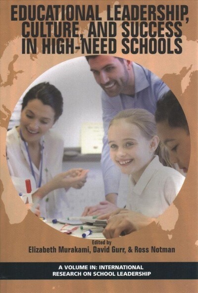 Educational Leadership, Culture, and Success in High-Need Schools (Paperback)