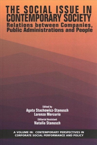 The Social Issue in Contemporary Society: Relations Between Companies, Public Administrations and People (Paperback)