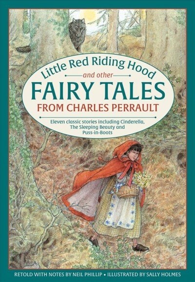 Little Red Riding Hood and other Fairy Tales from Charles Perrault : Eleven classic stories including Cinderella, The Sleeping Beauty and Puss-in-Boot (Hardcover)