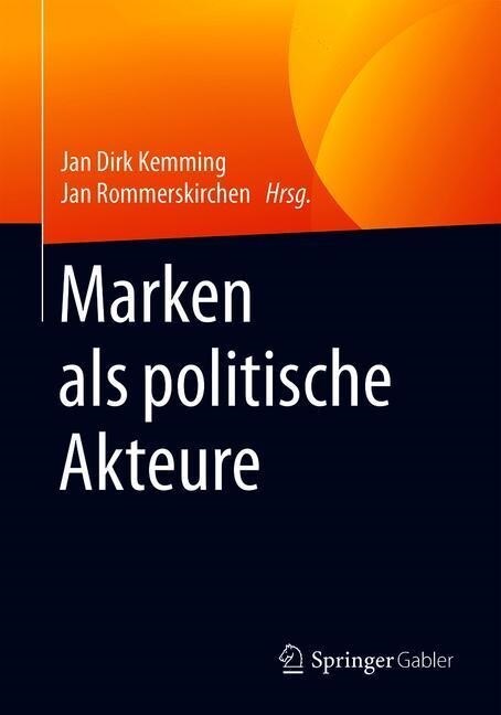 Marken als politische Akteure (Paperback)