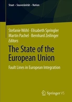 The State of the European Union: Fault Lines in European Integration (Paperback, 2020)