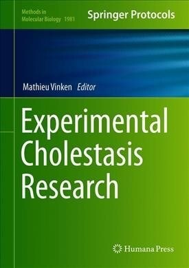 Experimental Cholestasis Research (Hardcover, 2019)