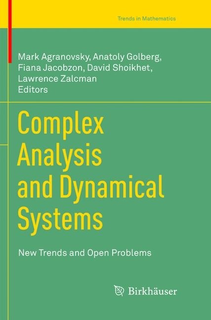 Complex Analysis and Dynamical Systems: New Trends and Open Problems (Paperback, Softcover Repri)