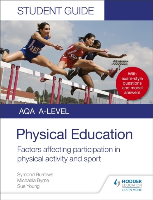 AQA A Level Physical Education Student Guide 1: Factors affecting participation in physical activity and sport (Paperback)