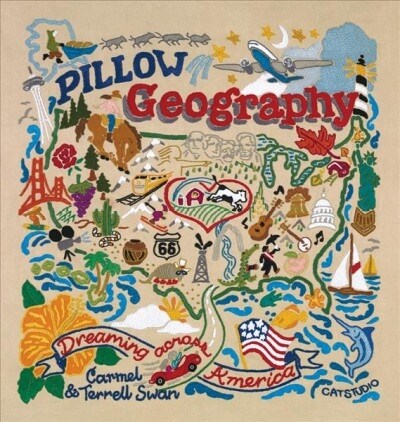 Pillow Geography: Dreaming Across America (Hardcover)