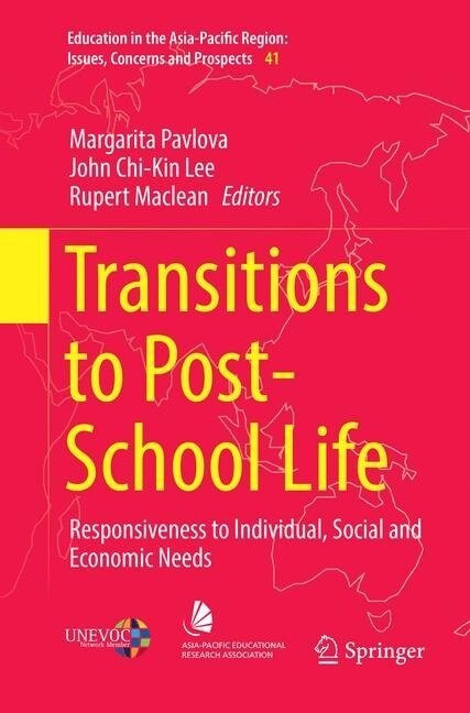 Transitions to Post-School Life: Responsiveness to Individual, Social and Economic Needs (Paperback, Softcover Repri)