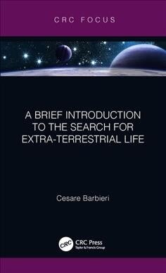 A Brief Introduction to the Search for Extra-Terrestrial Life (Hardcover, 1)