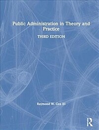 Public administration in theory and practice / 3rd ed