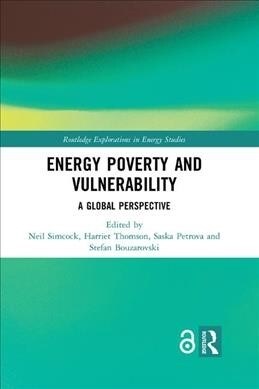 Energy Poverty and Vulnerability : A Global Perspective (Paperback)