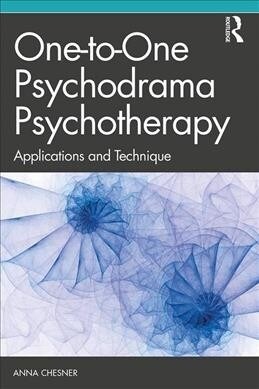 One-to-One Psychodrama Psychotherapy : Applications and Technique (Paperback)