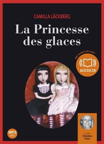 La princesse des glaces - Audio livre 2CD MP3 - 550 Mo + 625 Mo (CD)