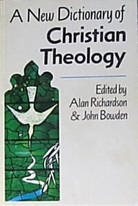 New Dictionary of Christian Theology (Paperback, New ed)
